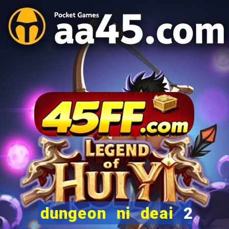 dungeon ni deai 2 temporada dublado data de lançamento